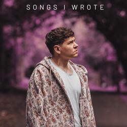 Songs I Wrote