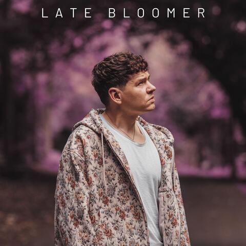 Late Bloomer