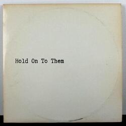 Hold on to Them