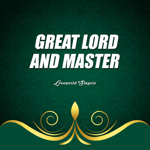 Great Lord And Master