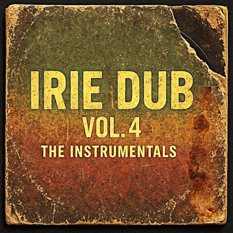 Irie dub, Vol. 4