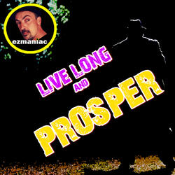 Live Long And Prosper