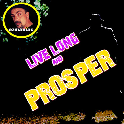 Live Long And Prosper