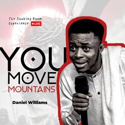 You Move Mountains