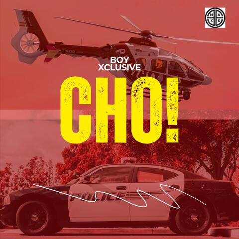 CHO!