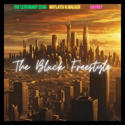 The Blxck Freestyle