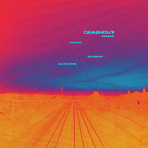 CRASHOUT