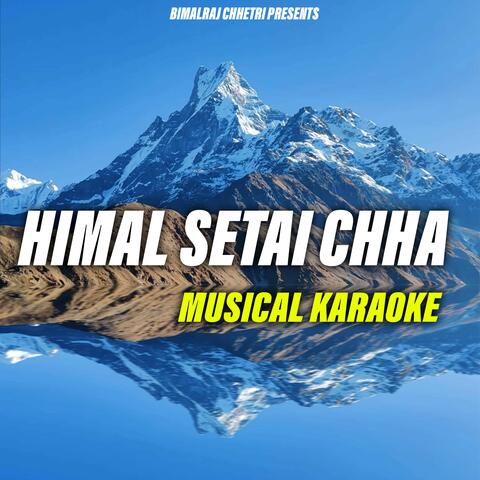 Himal Setai Chha