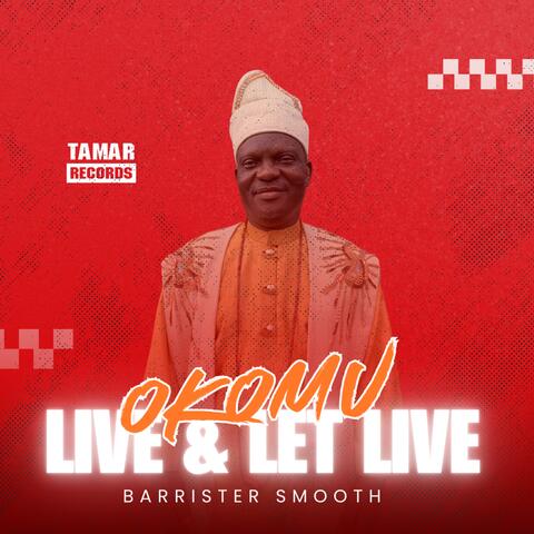 OKOMU LIVE & LET LIVE