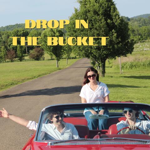 Drop in the Bucket