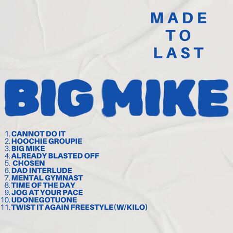 MADE TO LAST
