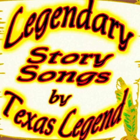 Legendary Story Songs