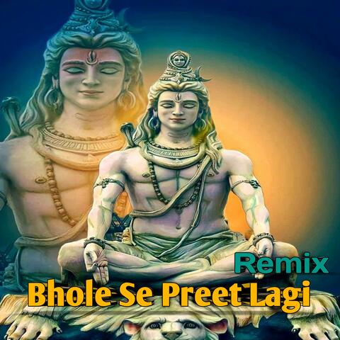 Bhole Se Preet Lagi !!