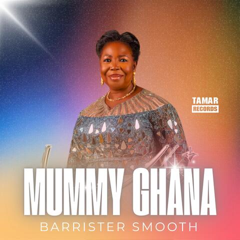 MUMMY GHANA (I FE MA YE GBA)