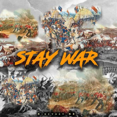 STAY WAR