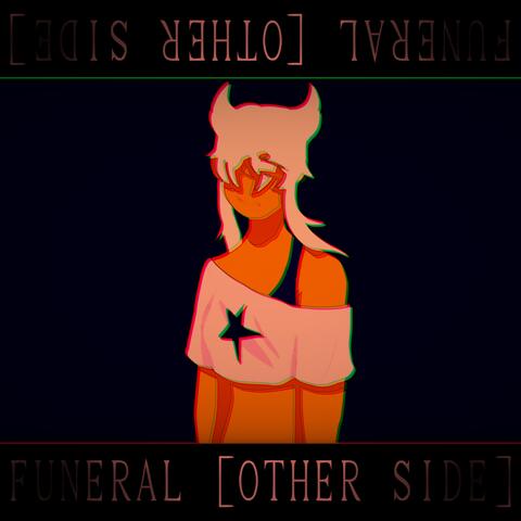 Funeral OTHER SIDE