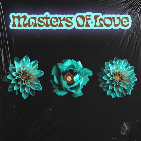 Masters Of Love