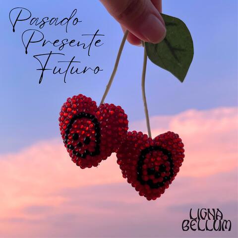 Pasado Presente Futuro