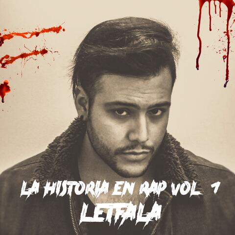 La Historia en Rap, Vol. 1
