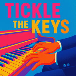Tickle the Keys