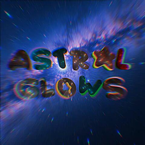 ASTRAL GLOWS