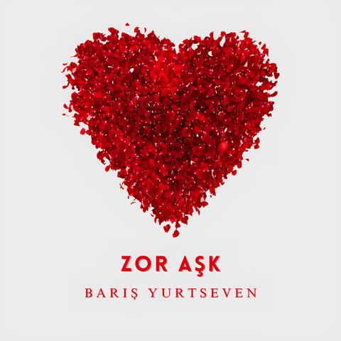 Zor Aşk