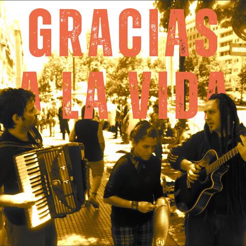 Gracias A La Vida