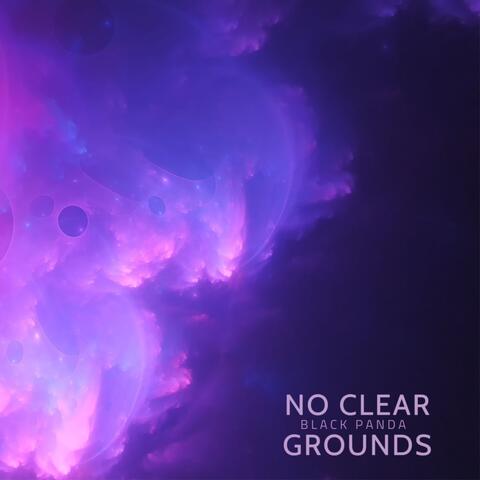 No Clear Grounds