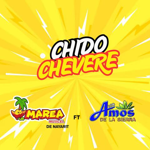 CHIDO CHEVERE