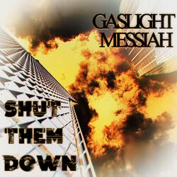 Shut Them Down