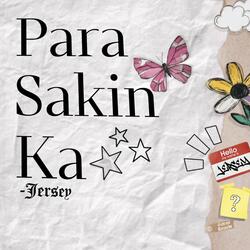 Para sakin ka