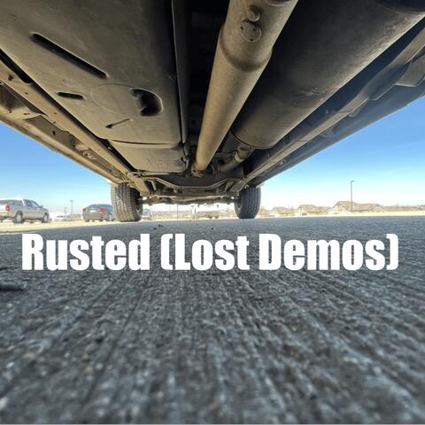 Rusted (Lost Demos)