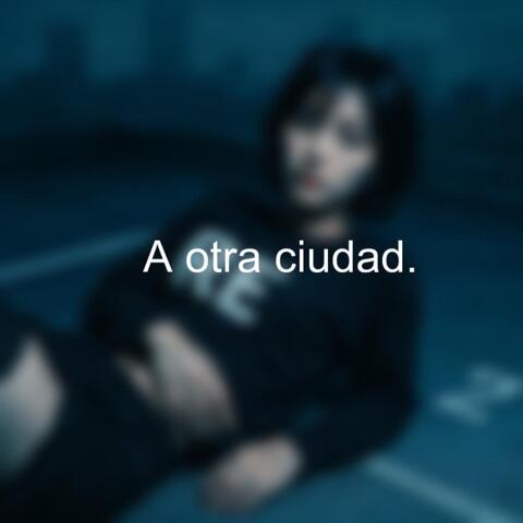 A Otra Ciudad
