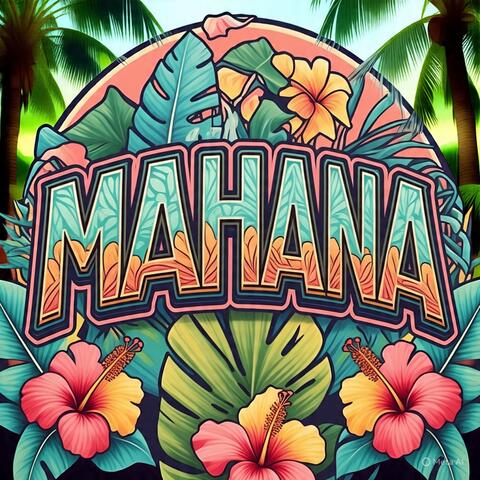 MAHANA