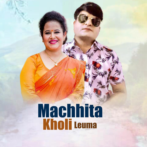 MACHHITA KHOLI LEUMA