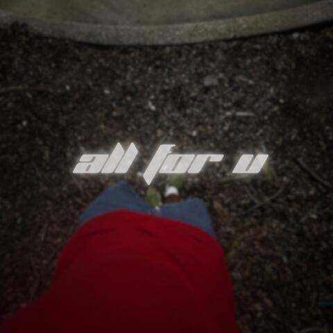 All For U