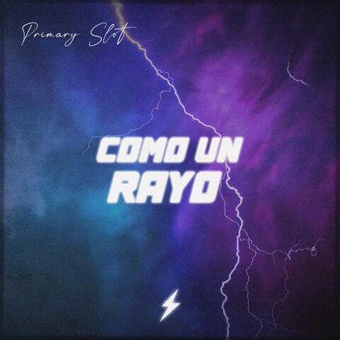 Como Un Rayo