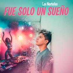 Solo fue un sueño