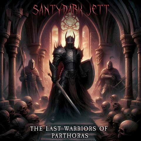 The last warriors of Parthoras