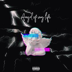 Angel Of My Life