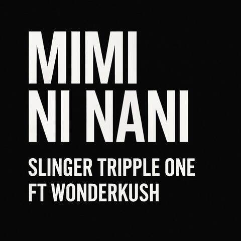 MIMI NI NANI