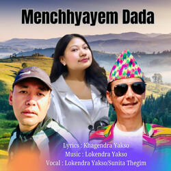Menchhyayem Dada