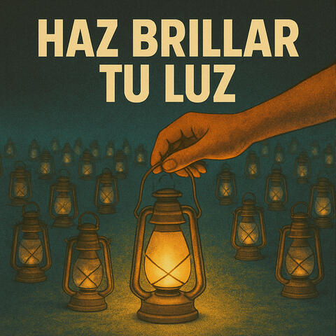 Haz Brillar Tu Luz