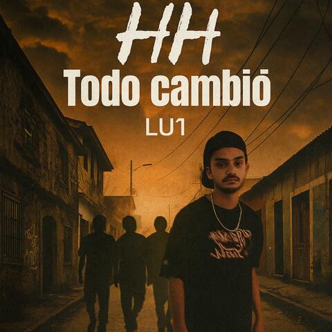 Todo cambió
