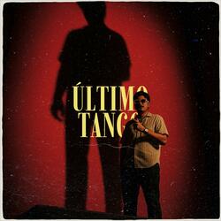 ÚLTIMO TANGO