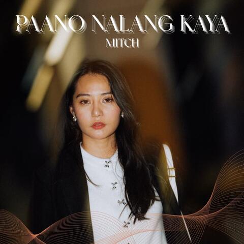 paano nalang kaya