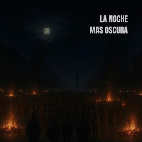La Noche Mas Oscura