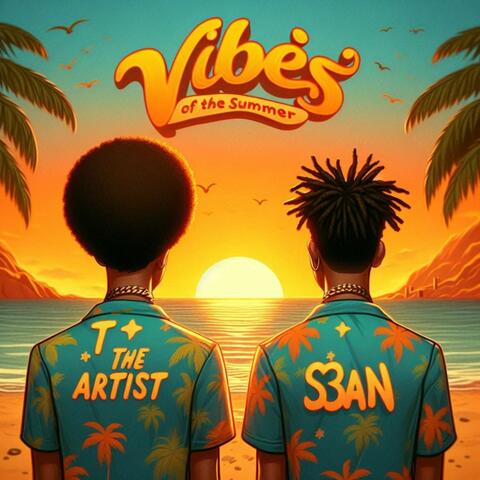 Vibes of the Summer