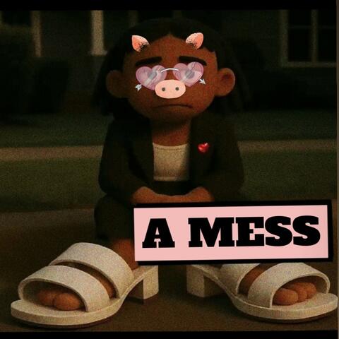 A Mess