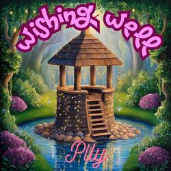 Wishing Well (Sped up)